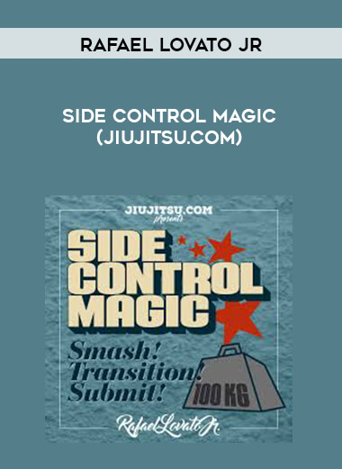Rafael Lovato Jr - Side Control Magic (jiujitsu.com) [720p] digital download