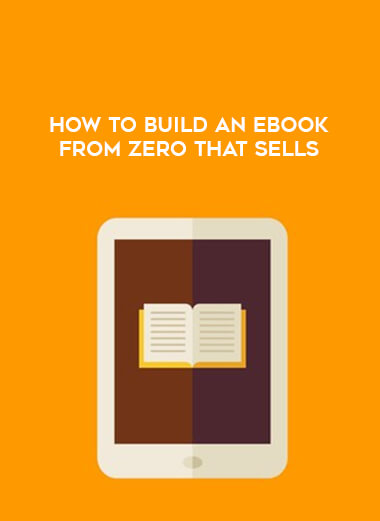 How to build an eBook from zero that sells digital download