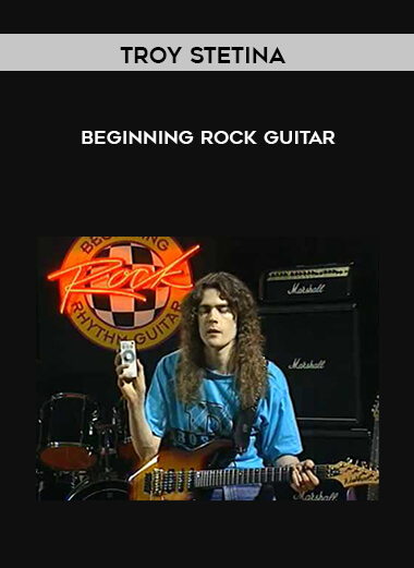 Troy Stetina - Beginning Rock Guitar digital download