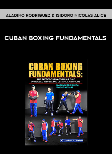 Cuban Boxing Fundamentals - Aladino Rodriguez & Isidoro Nicolas Alice digital download