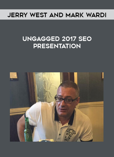 Ungagged 2017 SEO Presentation by Jerry West and Mark Wardi digital download