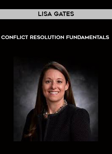 Lisa Gates - Conflict Resolution Fundamentals digital download