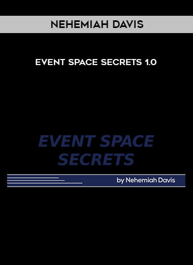 Nehemiah Davis - Event Space Secrets 1.0 digital download