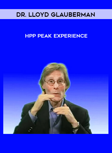 Dr. Lloyd Glauberman - HPP - Peak Experience digital download
