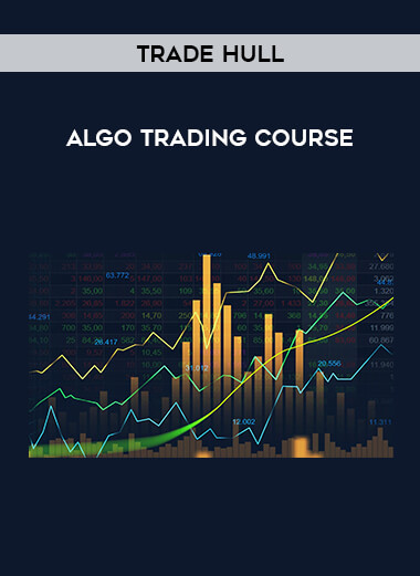 Trade Hull - Algo Trading Course digital download