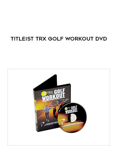 Titleist TRX Golf Workout DVD digital download