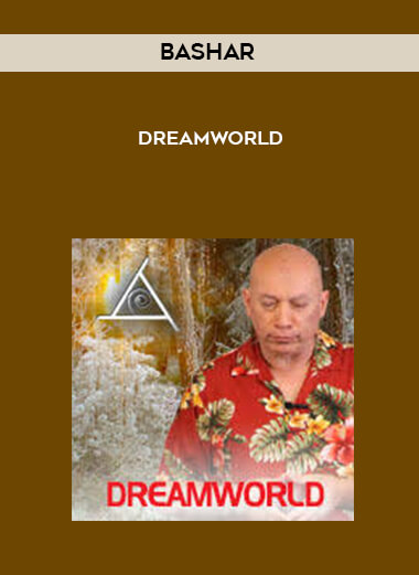 Bashar - Dreamworld digital download