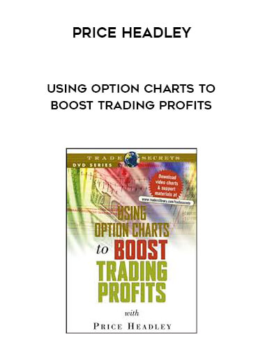 Price Headley - Using Option Charts to Boost Trading Profits digital download