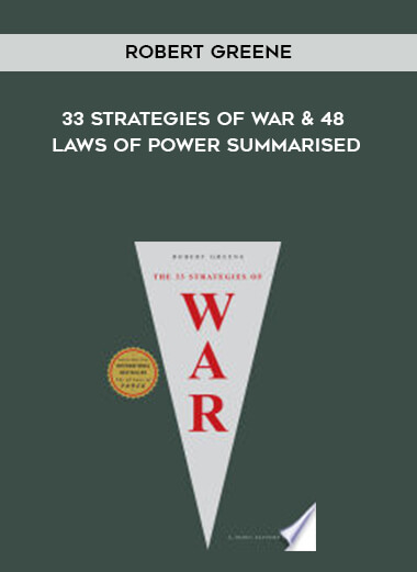Robert Greene - 33 Strategies Of War & 48 Laws Of Power Summarised digital download