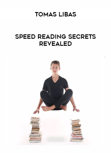 Speed Reading Secrets Revealed by Tomas Libas digital download