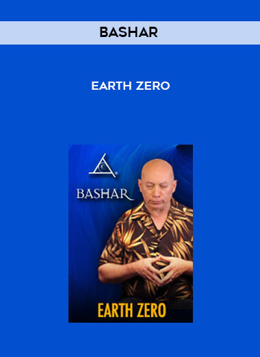Bashar - Earth Zero digital download