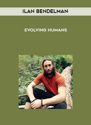 Ilan Bendelman - Evolving Humans digital download
