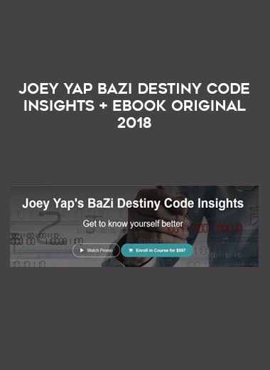 Joey Yap BaZi Destiny Code Insights + EBOOK Original 2018 digital download