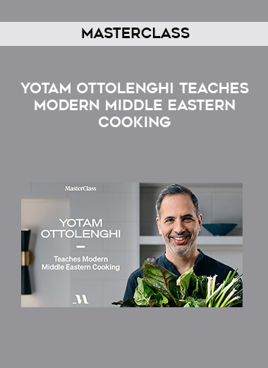 Yotam Ottolenghi Teaches Modern Middle Eastern Cooking - MasterClass digital download
