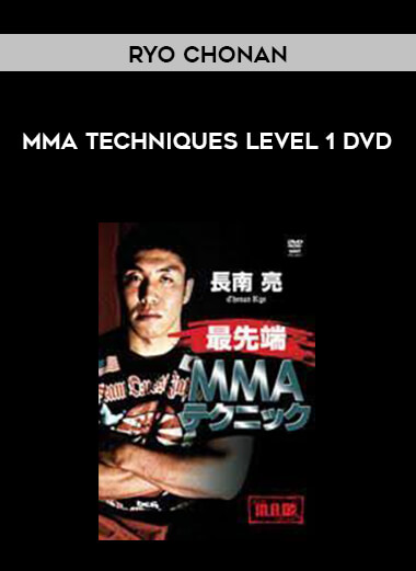 MMA Techniques Level 1 DVD with Ryo Chonan digital download