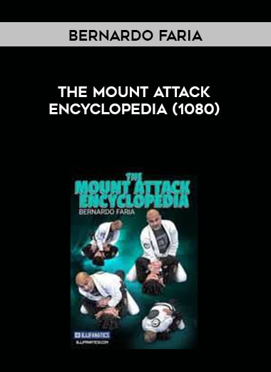 Bernardo Faria - The Mount Attack Encyclopedia (1080) digital download