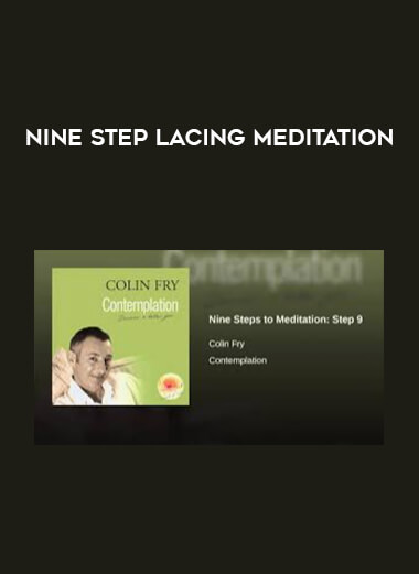 Nine Step Lacing Meditation digital download