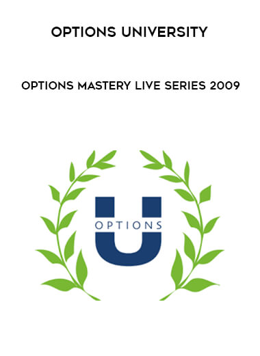 Options University - Options Mastery Live Series 2009 digital download