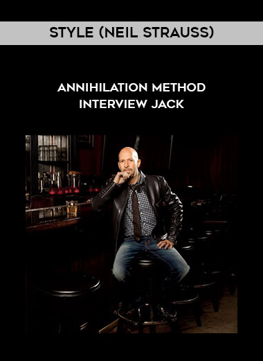 Style (Neil Strauss) - Annihilation Method - Interview - Jack digital download