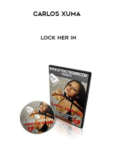 Carlos Xuma - Lock Her In digital download