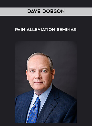 Dave Dobson - Pain Alleviation Seminar digital download