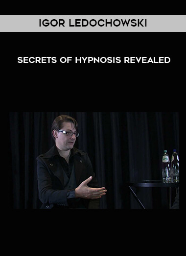 Igor Ledochowski - Secrets of Hypnosis Revealed digital download