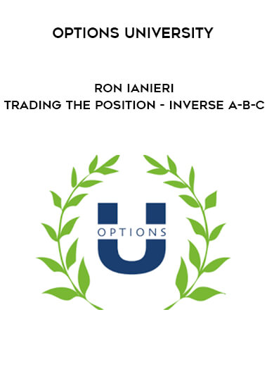 Options University - Ron Ianieri - Trading the Position - Inverse A-B-C digital download