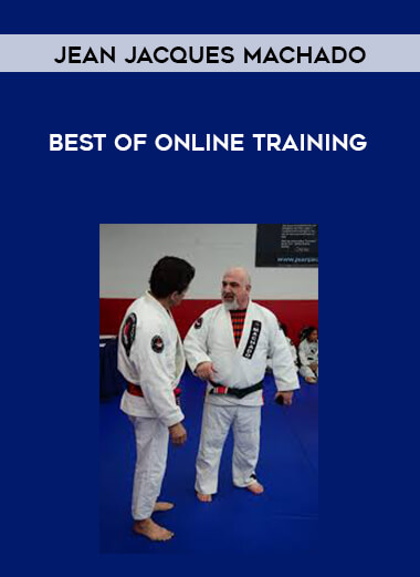 Jean Jacques Machado Best of Online training digital download