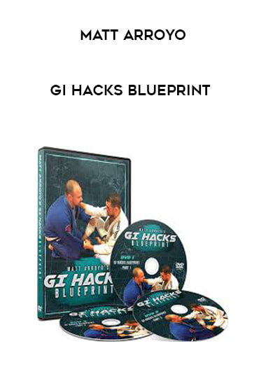 Matt Arroyo - Gi Hacks Blueprint digital download