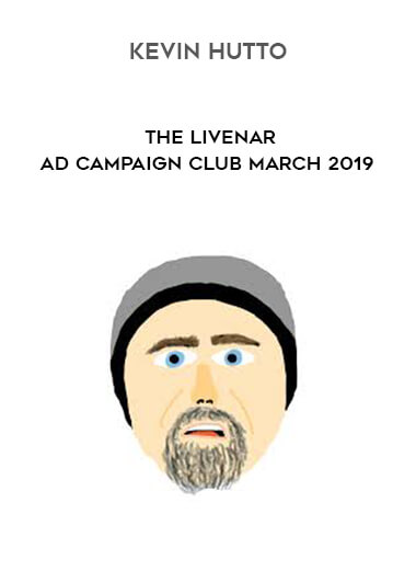 Kevin Hutto - The Livenar - Ad Campaign Club March 2019 digital download