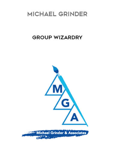 Michael Grinder - Group Wizardry digital download