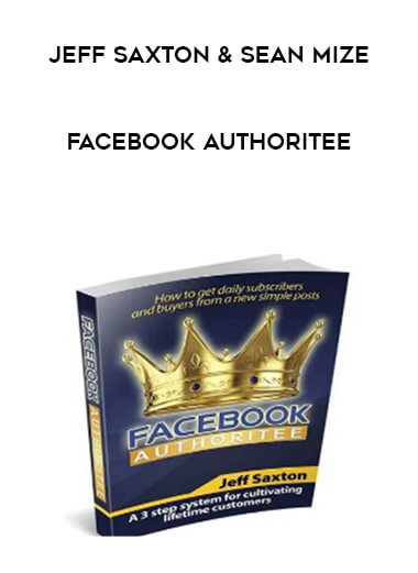 Jeff Saxton & Sean Mize - Facebook Authoritee digital download