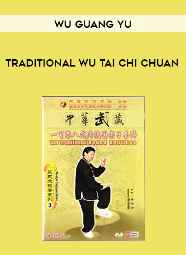 [Wu Guang Yu] Traditional Wu Tai Chi Chuan digital download