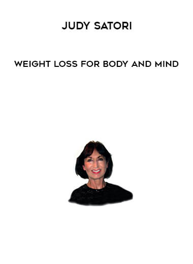 Judy Satori - Weight Loss for Body and Mind digital download
