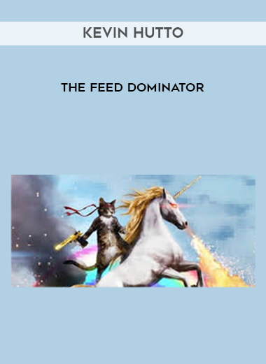 Kevin Hutto - The Feed Dominator digital download