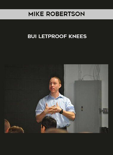 Mike Robertson - Bui letProof Knees digital download