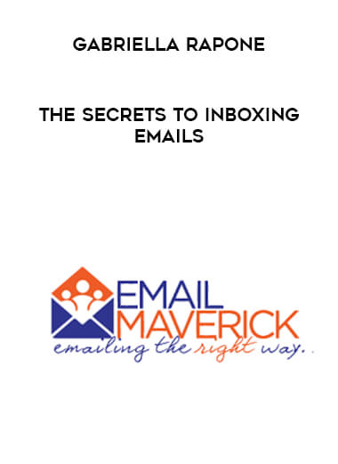 Gabriella Rapone - The Secrets to Inboxing Emails digital download
