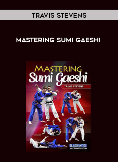 Travis Stevens - Mastering Sumi Gaeshi digital download