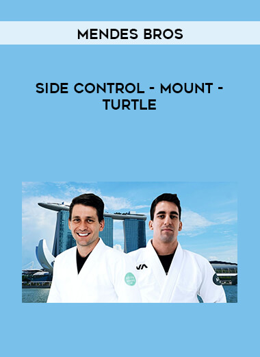 Mendes Bros - Side Control - Mount - Turtle digital download