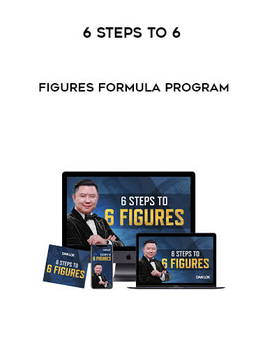 6 Steps To 6 Figures Formula Program digital download