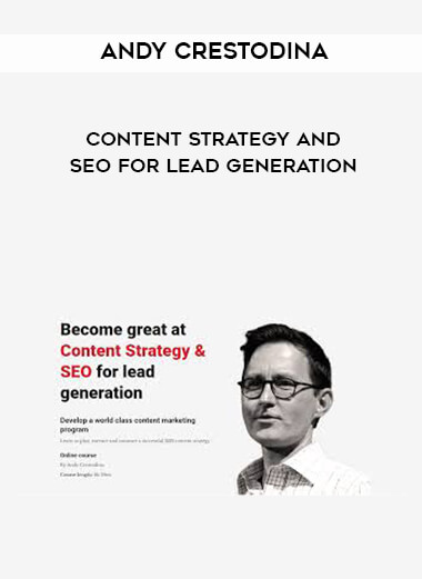 Andy Crestodina - Content Strategy and SEO for Lead Generation digital download