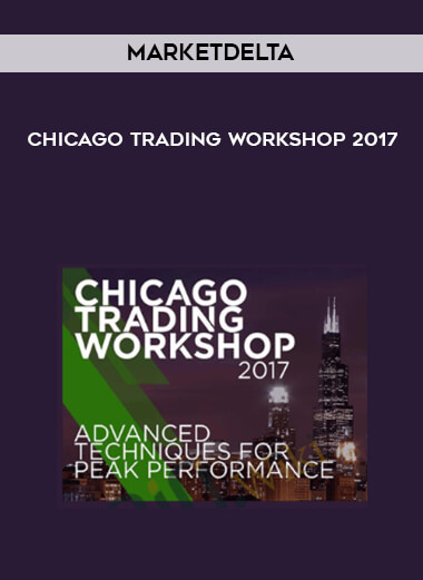 Marketdelta - Chicago Trading Workshop 2017 digital download