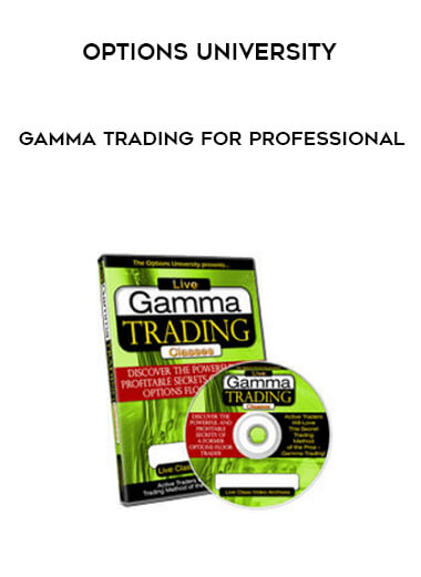 Options University - Gamma Trading for Professional digital download
