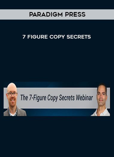 Paradigm Press - 7-Figure Copy Secrets digital download