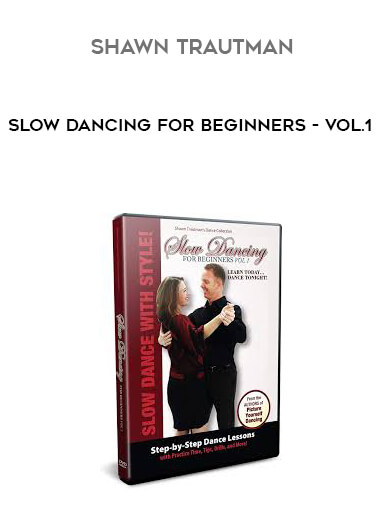 Shawn Trautman - Slow Dancing for Beginners - Vol.1 digital download