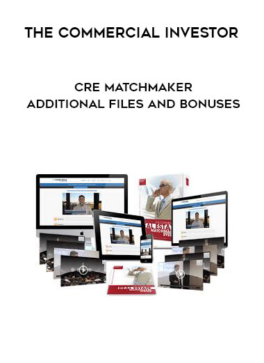 The Commercial Investor - CRE Matchmaker - Additional Files and Bonuses digital download