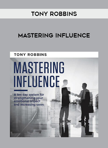 Tony Robbins - Mastering Influence digital download