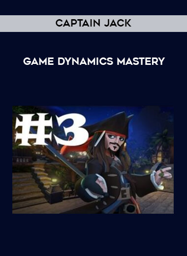 Captain Jack - Game Dynamics Mastery digital download