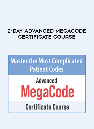 2-Day Advanced MegaCode Certificate Course digital download