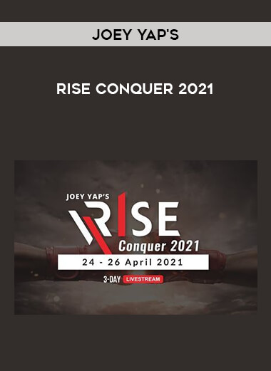 Joey Yap's RISE Conquer 2021 digital download